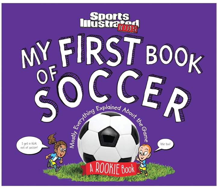 Time Inc. My First Book of Soccer