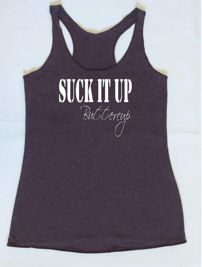Etsy Eco Suck It Up Buttercup Tank Top. Gym Tank Top. Workout Tank Top. Fitness. Gym Tank.
