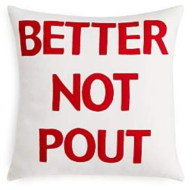 Better Not Pout Decorative Pillow, 16 x 16