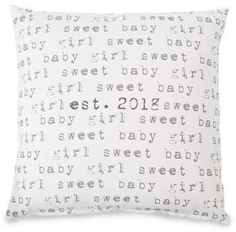 Sweet Baby Girl Est. 2018 Pillow