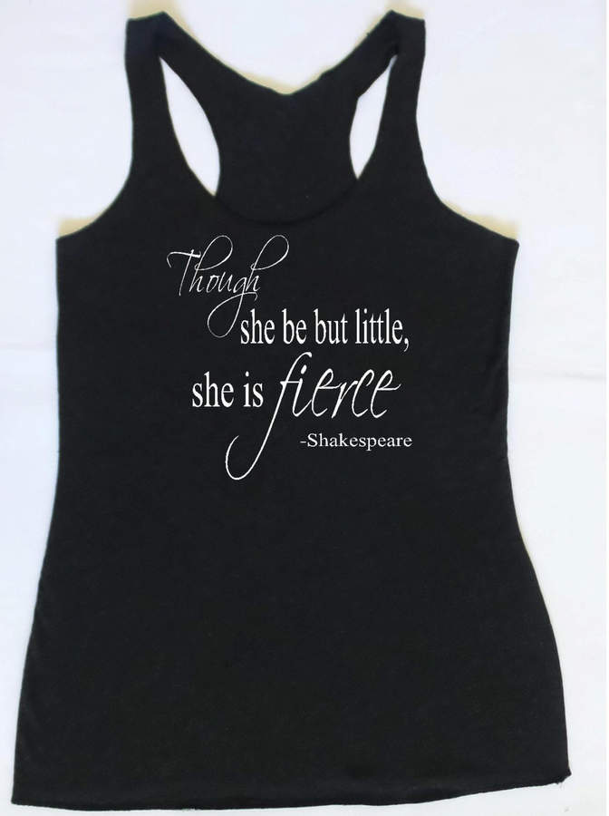 Etsy Though she be but little she is fierce Tank Top. Workout Tank Top. Fitness. Yoga Tank. Gym Tank Top.