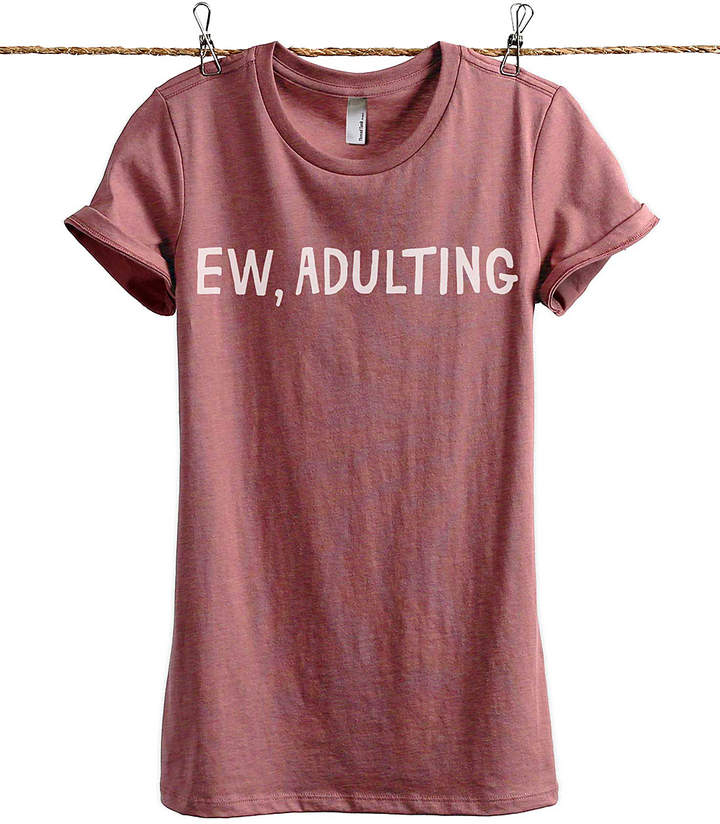 Heather Rouge 'Ew, Adulting' Tee - Women