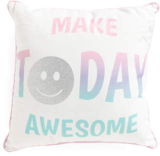 Kids 17x17 Make Today Awesome Pillow