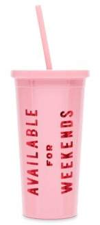 Available For Weekends Sip Sip Tumbler