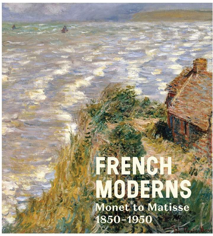 ACC Distribution French Moderns: Monet to Matisse 1850-1950