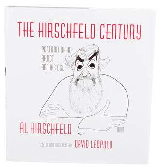 The Hirschfeld Century: Portrait of an Artist and His Age