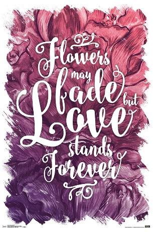Trends International Flowers May Fade Unframed Wall Poster Print 34