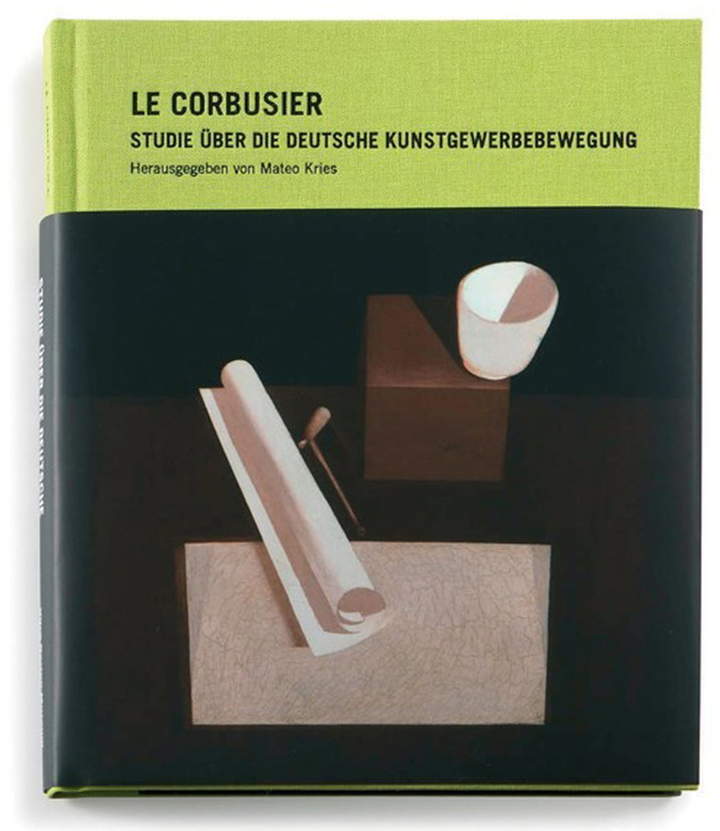 Vitra Design Museum - Le Corbusier: Studie über die Deutsche Kunstgewerbebewegung