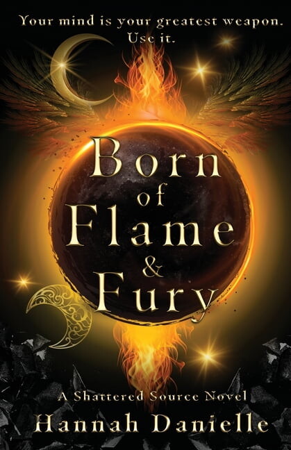 Born of Flame and Fury: A Shattered Source Novel, (Paperback)