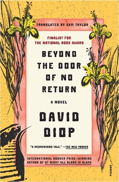Picador USA Beyond the Door of No Return - by David Diop (Paperback)
