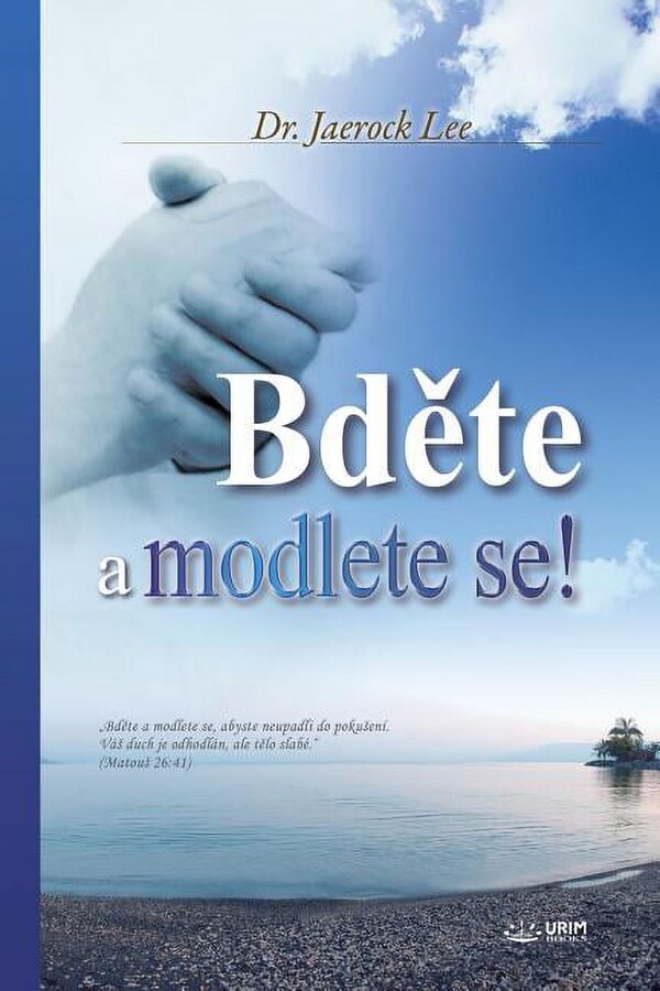 Bděte a modlete se!: Keep Watching and Praying (Czech Edition), (Paperback)
