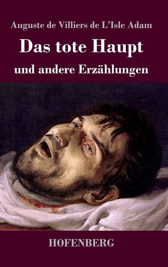 Das tote Haupt und andere Erzählungen (Hardcover)