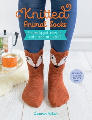 Knitted Animal Socks: 6 Novelty Patterns for Cute Creature Socks (Paperback)