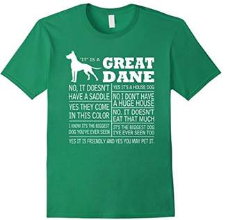 It Is A Great Dane T-Shirt Gift