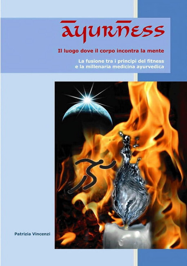 AyurNess - Il luogo dove il corpo incontra la mente, (Paperback)