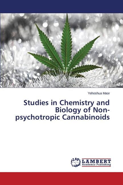 Studies in Chemistry and Biology of Non-psychotropic Cannabinoids (Paperback)