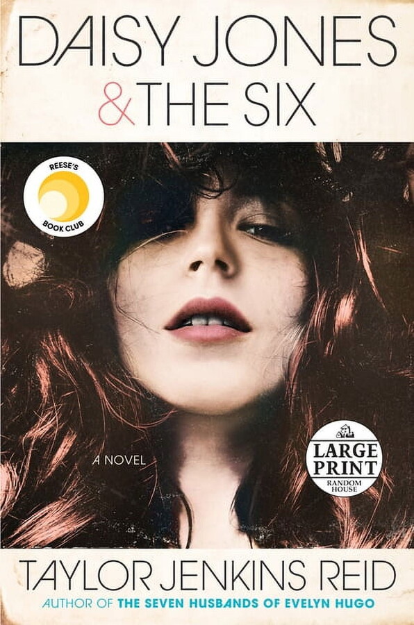Daisy Jones & The Six: Reese's Book Club: A Novel, (Paperback)