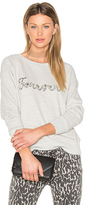 Thumbnail for your product : Paige Rosie HW x Forever Sweatshirt