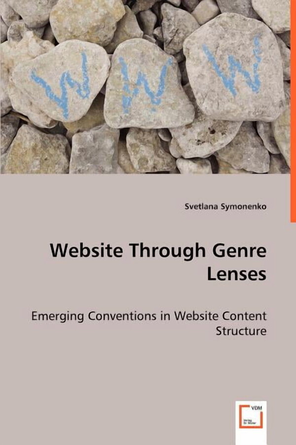 Website Through Genre Lenses - Emerging Conventions in Website Content Structure (Paperback)