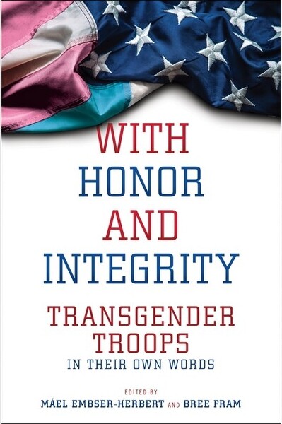 New York University Press With Honor and Integrity - by Máel Embser-Herbert & Bree Fram (Paperback)