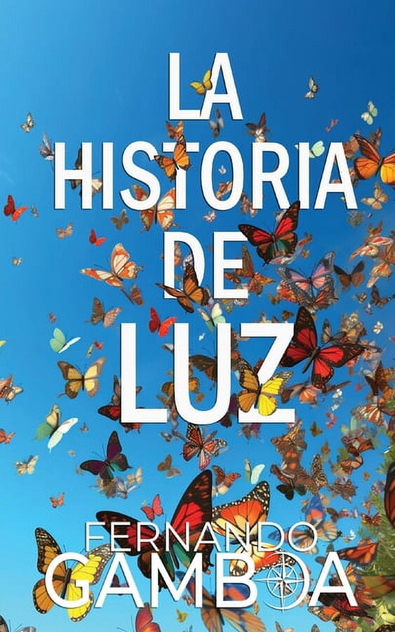 La Historia de Luz (Paperback)