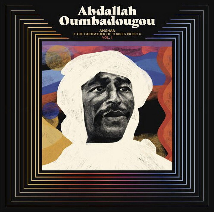 Strong Place Music Oumbadougou,Abdallah - AMGHAR - The Godfather of Tuareg Music - VOL. 1 - Music & Performance - Vinyl