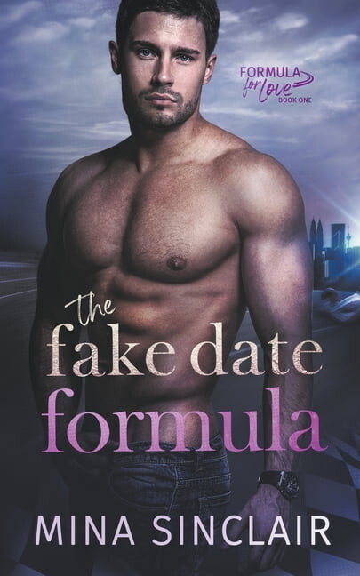 Formula for Love The Fake Date Formula, Book 1, (Paperback)