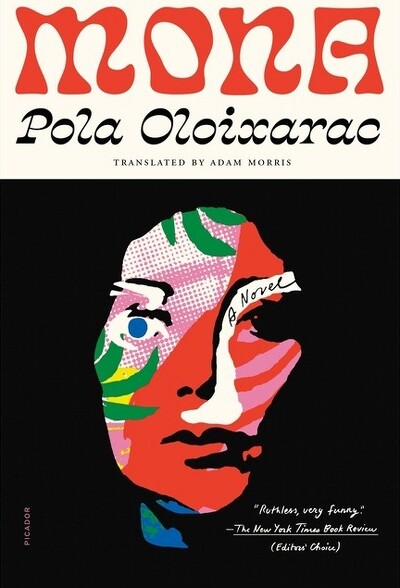 Picador USA Mona-byPolaOloixarac(Paperback)