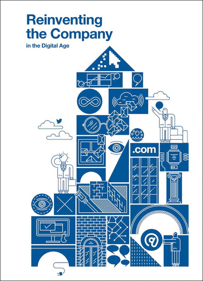 Reinventing the Company for the Digital Age (Paperback)