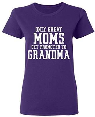 P&B Only Great Mom Get Promoted to Grandma Women's T-shirt