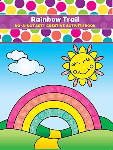 Do A Dot Art Coloring Books for Kids – Rainbow Trail Activity Book for Girls, Boys and Toddlers