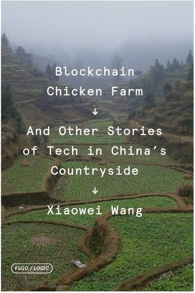 Fsg Originals BlockchainChickenFarm-(FsgOriginalsXLogic)byXiaoweiWang(Paperback)