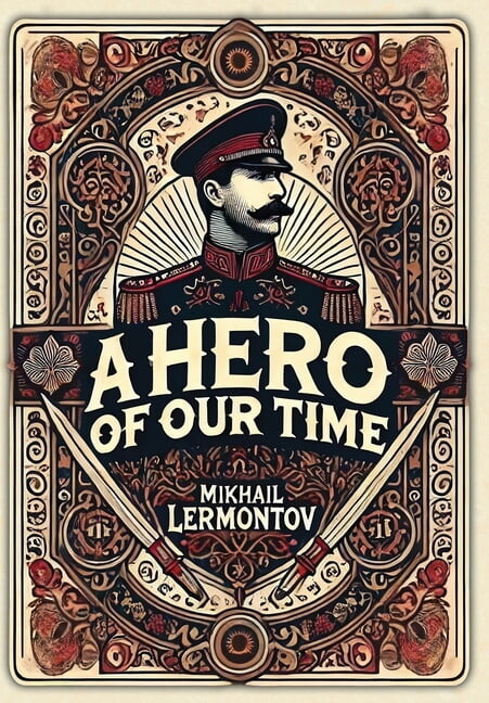 A Hero of Our Time (Collector's Edition) (Laminated Hardback with Jacket), (Hardcover)