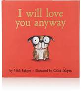 Thumbnail for your product : Simon & Schuster I Will Love You Anyway