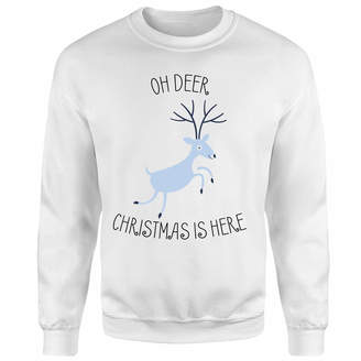 Oh Deer Christmas Is Here Christmas Sweatshirt