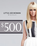 Thumbnail for your product : LITTLE JOE WOMAN LJW $500 Gift Card