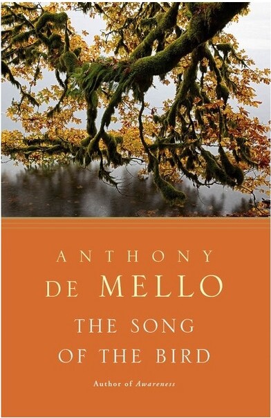 The Song of the Bird - by Anthony de Mello (Paperback)