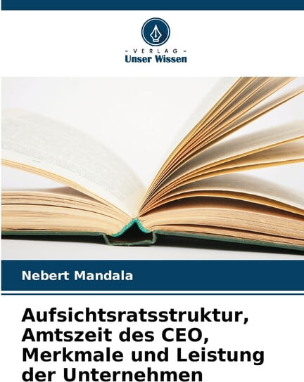 Aufsichtsratsstruktur, Amtszeit des CEO, Merkmale und Leistung der Unternehmen, (Paperback)