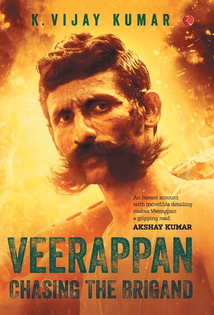 Veerappan: Chasing the Brigand (Hardcover)