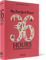 Thumbnail for your product : Taschen The New York Times 36 Hours: 125 Weekends In Europe Cloth-Bound Book