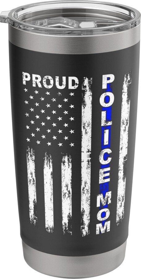 Proud Police Mom USA American Flag Patriotic Gifts Proud Police Mom Thin Blue Line American Flag Police Support Stainless Steel Insulated Tumbler