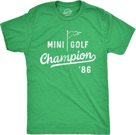 Crazy Dog T-Shirts, Inc. Mens Mini Golf Champion T Shirt Funny Retro Putt Putt Champ Graphic Tee for Guys - Crazy Dog Men's T Shirt Green 5XL