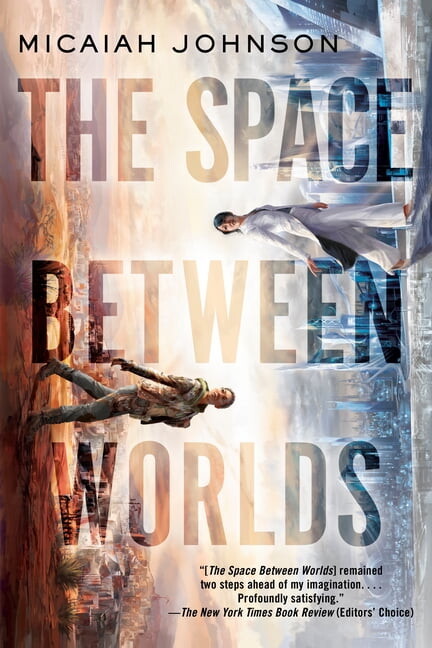 The Space Between Worlds, (Paperback)