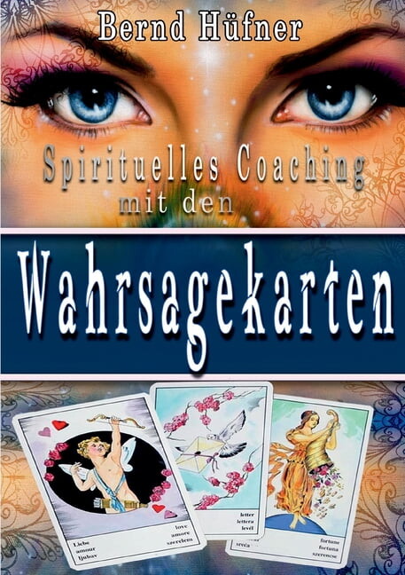 Spirituelles Coaching: mit den Wahrsagekarten, (Paperback)