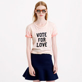 Thumbnail for your product : J.Crew Vintage cotton vote for love tee