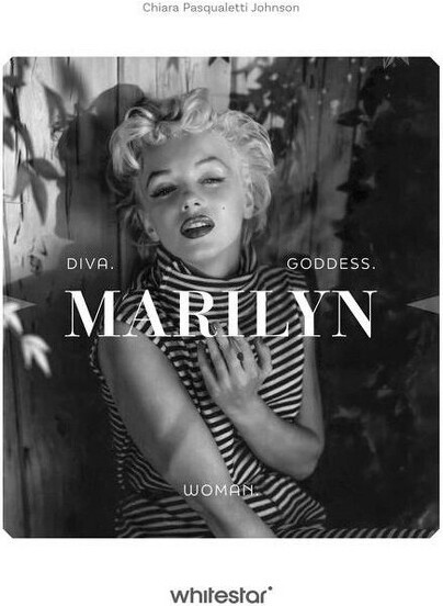 White Star Publishers Marilyn-(Biographies)byChiaraPasqualettiJohnson(Hardcover)