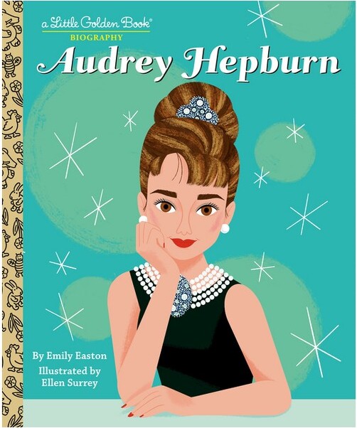Random House AudreyHepburn:ALittleGoldenBookBiography-byEmilyEaston(Hardcover)