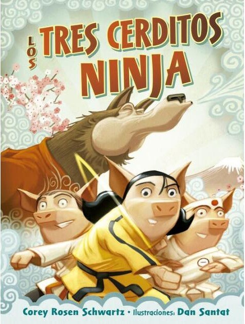 Barnes & Noble Tres cerditos ninja, Los by Corey Rosen Schwartz ...