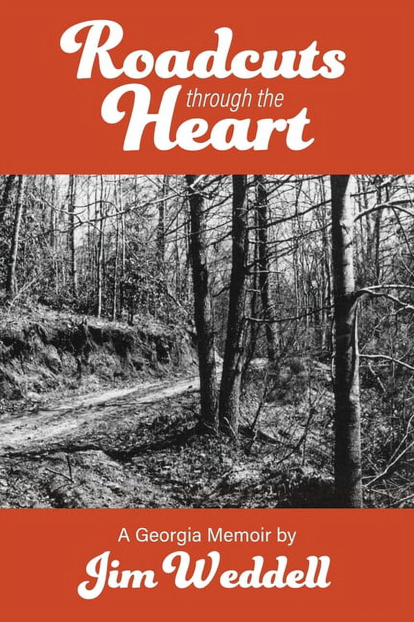 Roadcuts Through The Heart: A Georgia Memoir (Paperback)