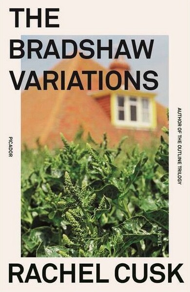 Picador USA TheBradshawVariations-byRachelCusk(Paperback)